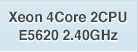 Xeon 4Core 2CPU E5620 2.40GHz